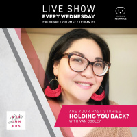 Are Your Past Stories Holding You Back with Van Cooley