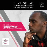 Being Observant Part 2 with Will Hardaway