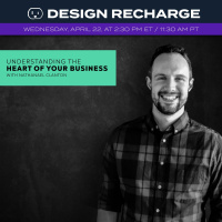 Understanding the Heart of Your Business with Nathanael Clanton (Part 2)