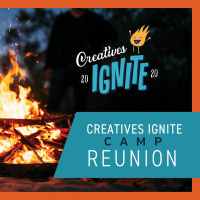 Creatives Ignite Camp 2020 Reunion