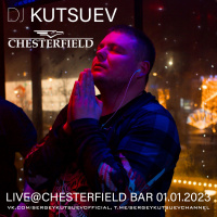 DJ KUTSUEV – Warm Up Live@Chesterfield Bar 01.01.2023 part 1