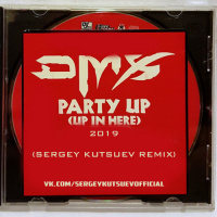 DMX - Party Up (Sergey Kutsuev Remix)