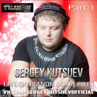 Sergey Kutsuev feat. MC Potehin - Live@Trianon 5.04.2015 part 1