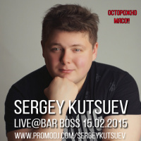 Sergey Kutsuev - Live@Bar Boss 15.02.2015