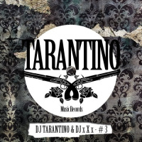 DJ TARANTINO  DJ x X x - #3