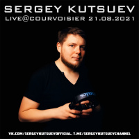 Sergey Kutsuev – Live@Courvoisier 21.08.2021 part 1
