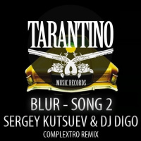 Blur - Song 2 (Sergey Kutsuev  Dj DiGo Complextro Remix)