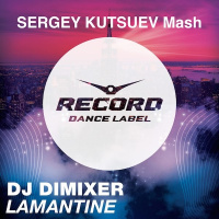 DJ DimixeR vs. Gregor Salto - Lamantine (Sergey Kutsuev Mash)