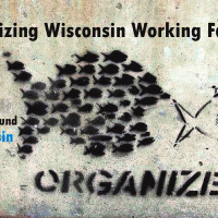 Organizing Wisconsin Working Families to Win