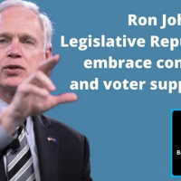 Ron Johnson  Legislative Republicans embrace conspiracy and voter suppression
