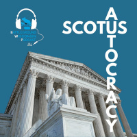 SCOTUSAUTOCRACY