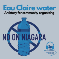 Eau Claire water: A victory for community organizing