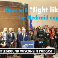 Evers will fight like hell for Medicaid expansion