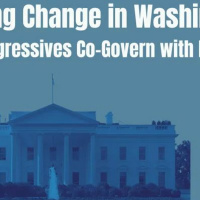 Making Change in Washington. Can Progressives Co-Govern with Biden?
