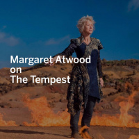 MARGARET ATWOOD on The Tempest