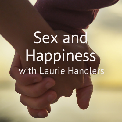 Sex And Happiness Laurie Handlers