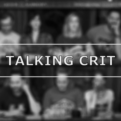 Talking Crit