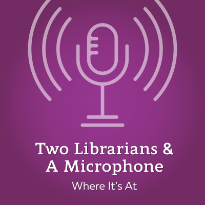 Two Librarians  A Microphone