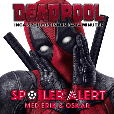 Spoiler Alert - Med Erik  Oskar