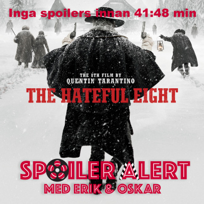 Spoiler Alert - Med Erik  Oskar