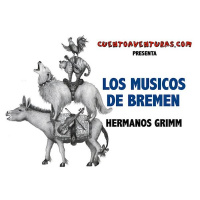 Los musicos de Bremen (Grimm)