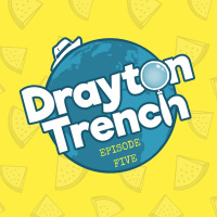 5: Drayton Trench - Episode Five [Audio Comedy]