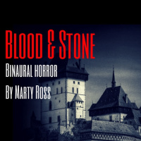 Blood And Stone [Binaural Audio Drama]