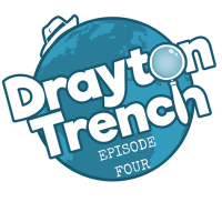 4: Drayton Trench - Episode Four [Audio Comedy]