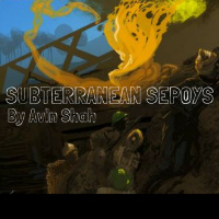 Subterranean Sepoys - [Audio Drama]