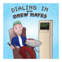 Dialing In Episode 1 - Tyler Shazmas kidney and his giant testicle