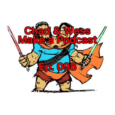 Chad  Wess Make A Podcast