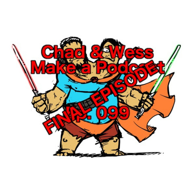 Chad  Wess Make A Podcast