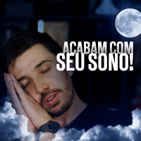 Coisas que ACABAM com o seu SONO - FodCast