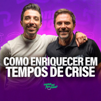 Como enriquecer em tempos de CRISE financeira? | Rafael Ferri