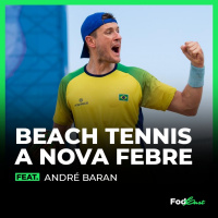 BEACH TENNIS A NOVA FEBRE feat. ANDRÉ BARAN