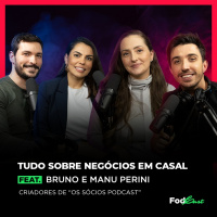TUDO SOBRE NEGÓCIOS EM CASAL feat. Bruno e Malu Perini
