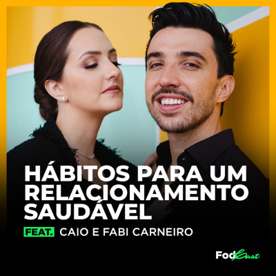 Fala Caio - Podcast Fod*
