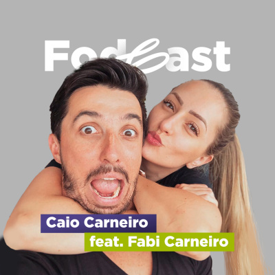 Fala Caio - Podcast Fod*