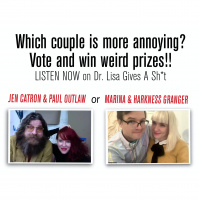 DLG265 WHOS MORE ANNOYING? Listen and Vote-win prizes just for voting!