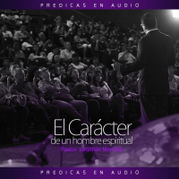 El Caracter del Hombre Espiritual