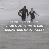 Si Dios es bueno, ¿por qué permite los desastres naturales?