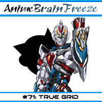 Episode 71: True Grid