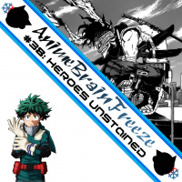 Episode 38: Heroes Unstained