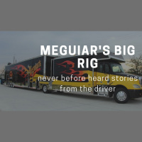 325: The Untold Stories Of A Meguiars Truck Driver