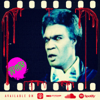 The Podcast Under the Stairs - Bonus Ep 301 - Listener Reviews - Blaxploitation Horror Ep 3