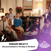 S2 Ep117: Alta personalidad en The Boys In The Band