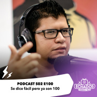 S2 Ep100: Se dice fácil pero ya son 100