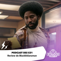 S2 Ep31: Blackkklansman: Proclama contra el racismo