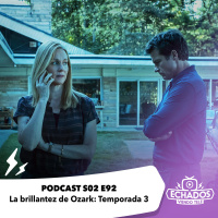 S2 Ep92: La brillantez de Ozark: Temporada 3