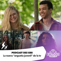 S2 Ep88: La nueva angustia juvenil de la tv